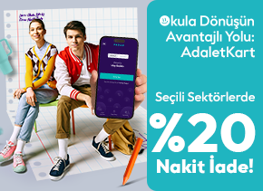 AdaletKartlılara Okula Dönüşte %20 Nakit İade!