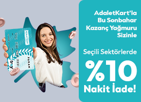 AdaletKart’tan Seçili Markalarda %10 Nakit İade!